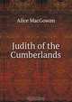 Judith of the Cumberlands, Alice MacGowan 