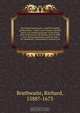 The English gentleman; ; and The English gentlewoman: : both in one volume couched, and in one modell portrayed: to the living glory of their sexe, the lasting story of their worth. Being presented to present times for ornaments; commended to posterity fo, Richard Brathwaite 