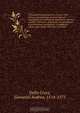 Chirurgiae Ioannis Andreae a Cruce . libri septem, quamplurimis instrumentorum imaginibus arti chirurgicae opportunis suis locis exornati, theoricam, practicam, ac uerissimam experimentiam continentes : in quibus ea omnia, quae optimo chirurgo in curand, Della Croce 