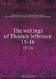 The writings of Thomas Jefferson, Thomas Jefferson 