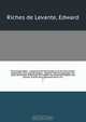 The hexaglot Bible : comprising the Holy Scriptures of the Old and New Testaments in the original tongues : together with the Septuagint, the Syriac (of the New Testament), the Vulgate, the authorized English, and German, and the most approved French vers, Riches de Levante 