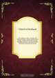 The confession of faith : the Larger and Shorter catechisms, with the Scripture-proofs at large : Together with the sum of saving knowledge (contained in the Holy Scriptures, and held forth in the said confession and catechisms) and practical use thereof, Church of Scotland 