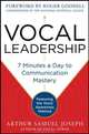 Vocal Leadership: 7 Minutes a Day to Communication Mastery, with a foreword by Roger Goodell, 