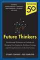 Thinkers 50: Future Thinkers: New Thinking on Leadership, Strategy and Innovation for the 21st Century, 