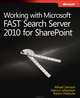 Working with Microsoft FAST Search Server 2010 for SharePoint, Mikael Sevenson 