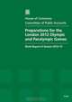 Preparations for the London 2012 Olympic and Paralympic Games (Ninth Report of Session 2012-13 - Report, Together With Formal Minutes, Oral and Written Evidence), Great Britain: Parliament: House of Commons: Committee of Public Accounts 