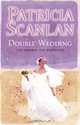 Double Wedding, Patricia Scanlan 