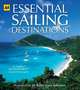 Essential Sailing Destinations., Robin Knox-Johnson 