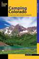 Camping Colorado, 3rd: A Comprehensive Guide to Hundreds of Campgrounds (State Camping Series), Melinda Crow 