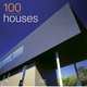 100 of The World's Best Houses, Catherine Slessor 