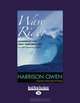 Wave Rider: Leadership for High Performance In a Self-Organizing World, Harrison H. Owen 
