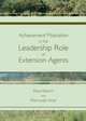 Achievement Motivation in the Leadership Role of Extension Agents, Roya Karami, Maimunah Ismail 