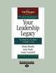 Your Leadership Legacy: The Difference You Make in People