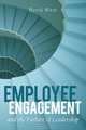 Employee Engagement and the Failure of Leadership, David West 