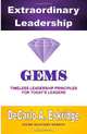 Extraordinary Leadership: Timeless Leadership Principles for Today