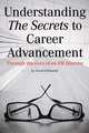 Understanding the Secrets to Career Advancement: Through the Eyes of an HR Director, David Dimartile 
