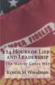 24 Hours of Life and Leadership: The Marine Corps Way, Kristin M Woodman 