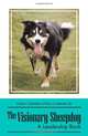The Visionary Sheepdog: A Leadership Book, Susan J. Lindahl 