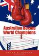 Australian Boxing World Champions, Brian S. Ingram 