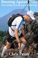 Running Against Time: How I ended up at the top of Mount Fuji, Chris Pavey 