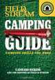 Field & Stream Skills Guide: Camping (Field & Streams Total Outdoorsman Challenge), T. Edward Nickens 