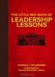The Little Red Book of Leadership Lessons (Little Red Books), Donald J. Palmisano 