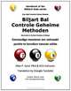 Biljart Bal Controle Geheime Methoden: Eenvoudige manieren om volmaakt positie te bereiken tweede editie (Dutch Edition), Allan P. Sand 