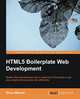 HTML5 Boilerplate Web Development, Divya Manian 