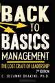 Back To the Basics Management The Lost Craft of Leadership 2nd Edition, C. Suzanne Deakins 