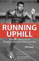 Running Uphill: The Fast, Short Life of Canadian Champion Harry Jerome, Fil Fraser 