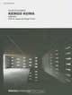 Kengo Kuma: Works and Projects, Lugi Aline, Kengo Kuma 