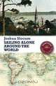 Sailing Alone around the World (Stanfords Travel Classics), Captain Joshua Slocum 