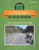 Cycling Sojourner: A Guide to the Best Multi-Day Bicycle Tours in Oregon, Ellee Thalheimer 
