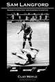 Sam Langford: Boxing