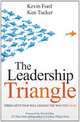 The Leadership Triangle, Kevin Ford & Ken Tucker 