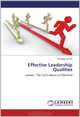 Effective Leadership Qualities: Leaders - The Torch-Bearers of Mankind, Nilambar Deota 