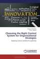 Choosing the Right Control System for Organizational Strategies: Adapting Cultures and Best-fit Leadership, Devjani Chatterjee, R.R.K. Sharma 
