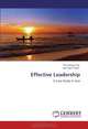 Effective Leadership: A Case Study in Asia, Choi Sang Long, Lee Yean Thean 