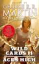 Wild Cards II. Aces High, Джордж Мартин, George R. R. Martin 