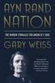 Ayn Rand Nation: Hidden Struggle for America's Soul, Weiss Gary 