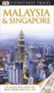 Eyewitness Travel Guide Malaysia and Singapore 2013, Ron Emmons 