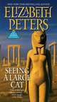 Seeing a Large Cat, Elizabeth Peters 
