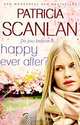 Happy Ever After, Patricia Scanlan 