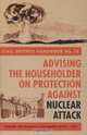 Advising the Householder on Protection Against Nuclear Attack, 