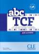 ABC TCF Test de Connaisance du Francais (+ CD), Bruno Megre, Sebastien Portelli 