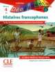 Album Histoires francophones (+ CD), Jacques Brel, Eugene Ionesco, Charles-Ferdinand Ramuz, Tran anh Hung, Jean-Luc Raharimanana 
