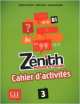 Zenith. Cahier d'activites, Caroline Sperandio, Sophie Sousa, Fabrice Barthelemy 