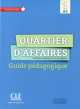Quartier D'affaires. Livre Du Professeur 1, P. Maccotta, MP Rosillo, M. Demaret 