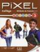 Methode Pixel College Eleve + Cahier d'Exercices (+DVD), Stephanie Callet, Sylvie Schmitt 