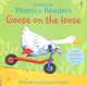 Goose on the Loose, Phil Roxbee Cox 